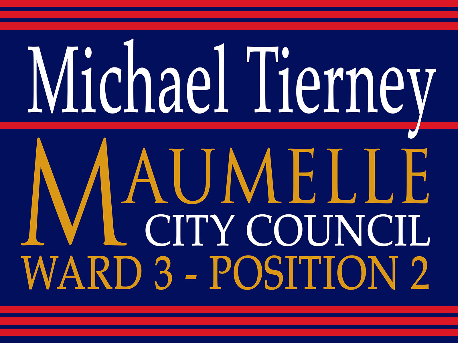 Michael Tierney for Maumelle City Council